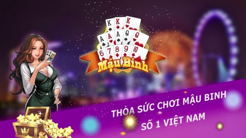 Hướng dẫn chơi Mậu Binh nhận quà khủng